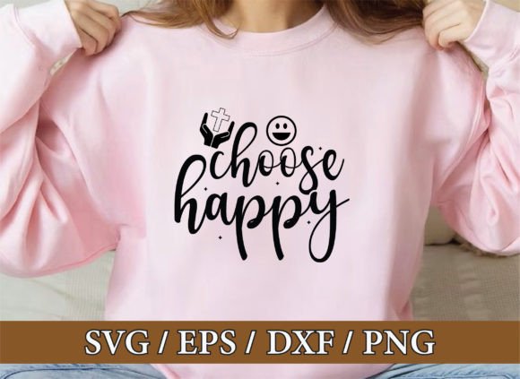 Choose Happy Christian Graphics & T-Shirt Designs