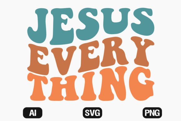 Jesus Every Thing Wavy Retro Svg T-shirt Review