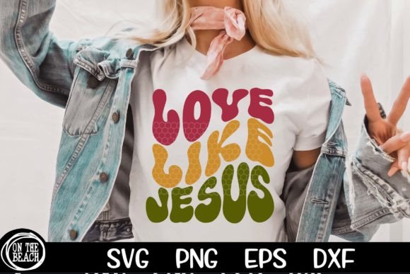 Love Like Jesus SVG Retro Graphics for T-Shirt Designs
