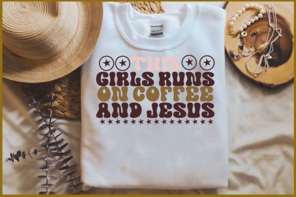 This Girls Runs on Coffee and Jesus Graphics